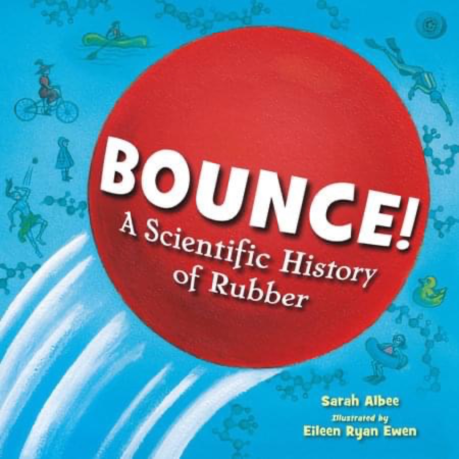 Bounce! A Scientific History of Rubber book cover